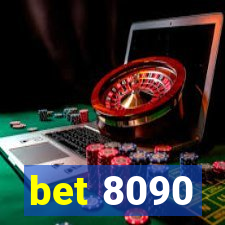 bet 8090